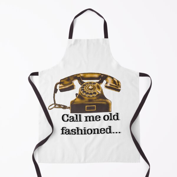 Item preview, Call Me Old Fashioned... designed and sold by Brainyack524.
