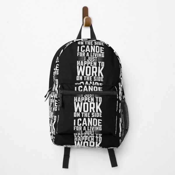 Item preview, I Canoe For A Living I Just Happen To Work On The Side - Sports Boxing designed and sold by LarrysDesigns.