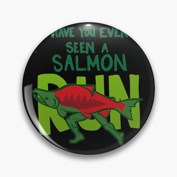 Item preview, Funny Fish with Legs "Have You Ever Seen A Salmon Run?" designed and sold by Boreal-Witch.
