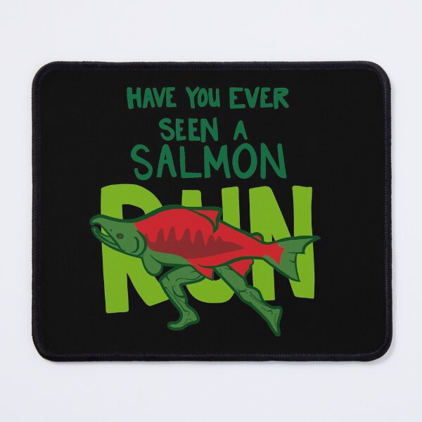 Item preview, Funny Fish with Legs "Have You Ever Seen A Salmon Run?" designed and sold by Boreal-Witch.
