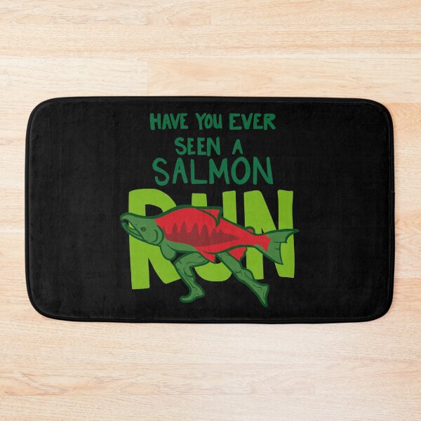 Item preview, Funny Fish with Legs "Have You Ever Seen A Salmon Run?" designed and sold by Boreal-Witch.