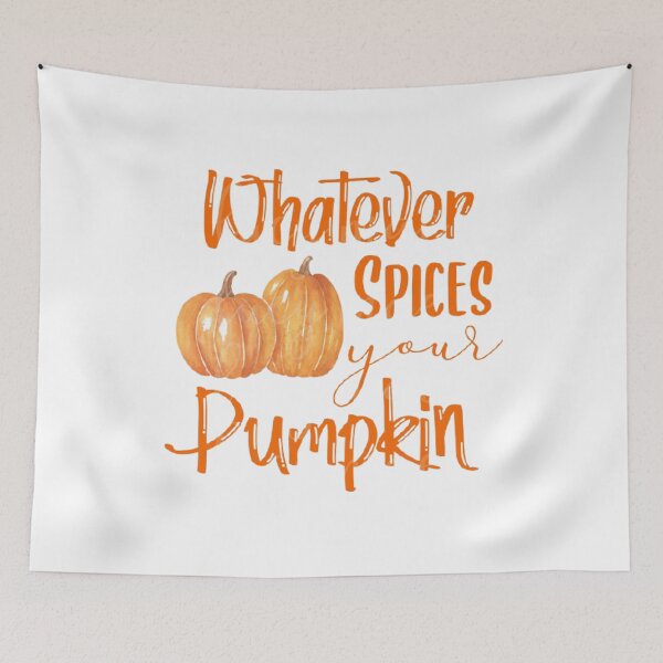 Item preview, Whatever Spice Your Pumpkin Spice designed and sold by StoreRahhal.