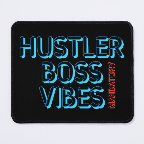 Item preview, Hustler boss vibes mandatory designed and sold by Mandatory.
