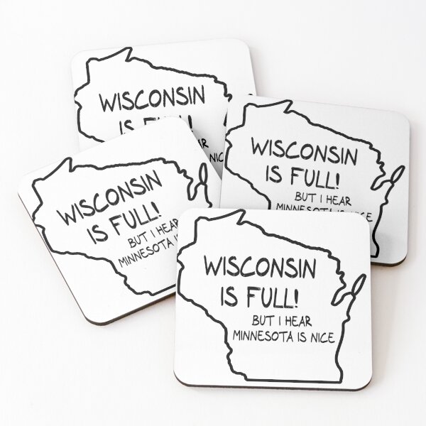 Item preview, Wisconsin is Full, but I hear Minnesota is nice designed and sold by CalvinMade.