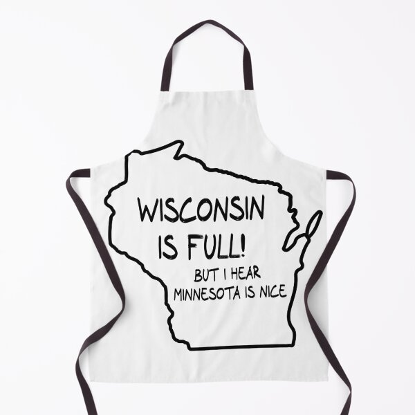 Item preview, Wisconsin is Full, but I hear Minnesota is nice designed and sold by CalvinMade.