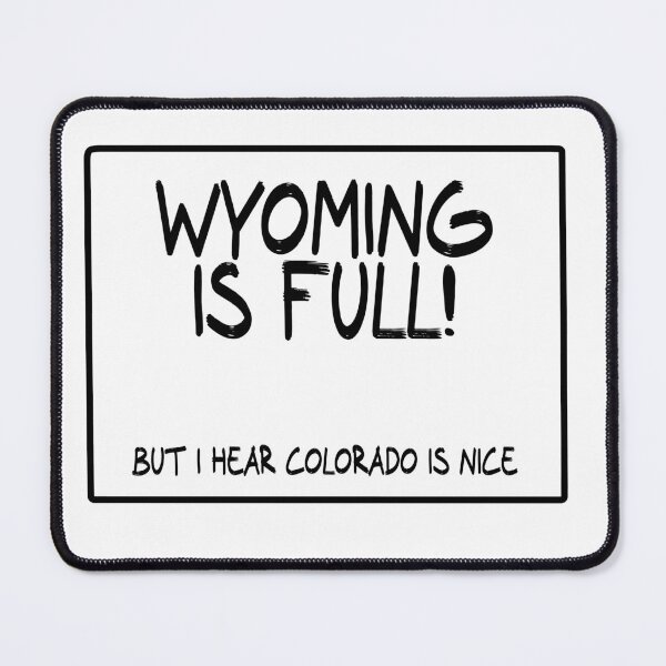 Item preview, Wyoming is Full, but I hear Colorado is nice designed and sold by CalvinMade.