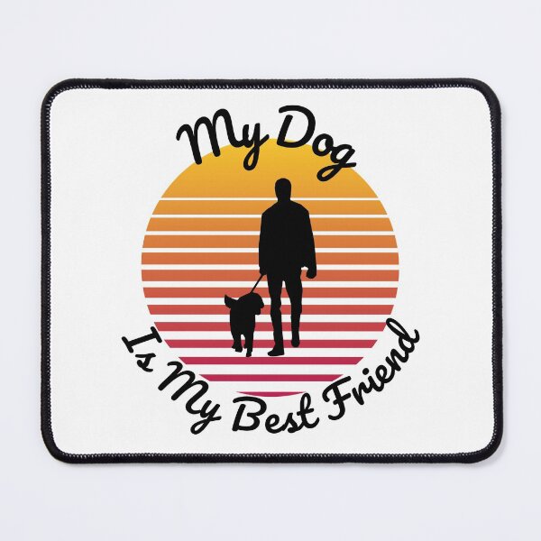 Item preview, My Dog Is My Best Friend Retro Sun Dog Design designed and sold by JackLamel.
