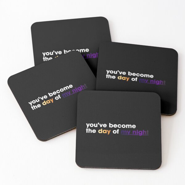 Item preview, you've become the day of my night designed and sold by mertcanglz.