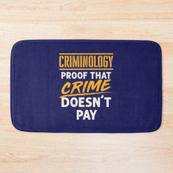 Item preview, Criminology Proof that Crime Doesn't Pay Funny Criminologist designed and sold by jaygo.