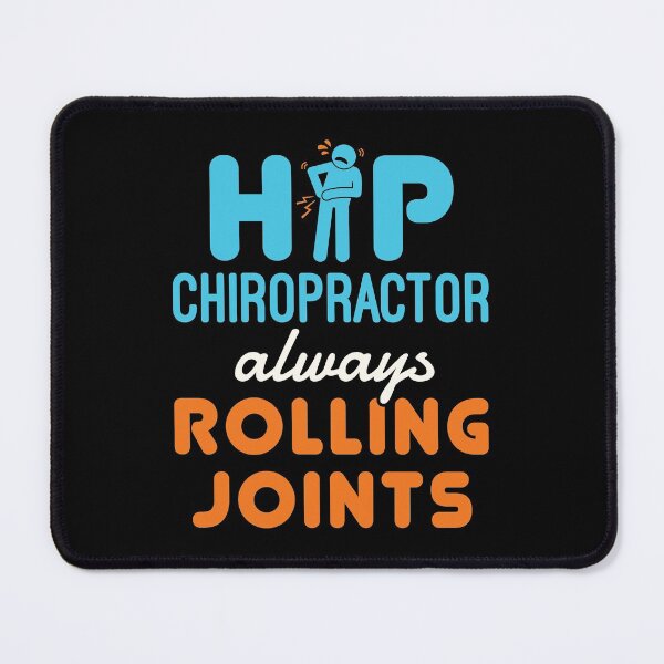 Item preview, Hip Chiropractor Always Rolling Joints designed and sold by jaygo.