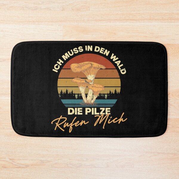 Item preview, Ich Muss In Den Wald, Die Pilze Rufen Mich designed and sold by StrongShirts.