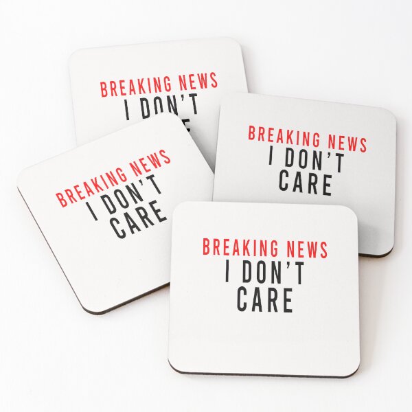 Item preview, breaking news i dont care mens womens kids  designed and sold by davinci101.