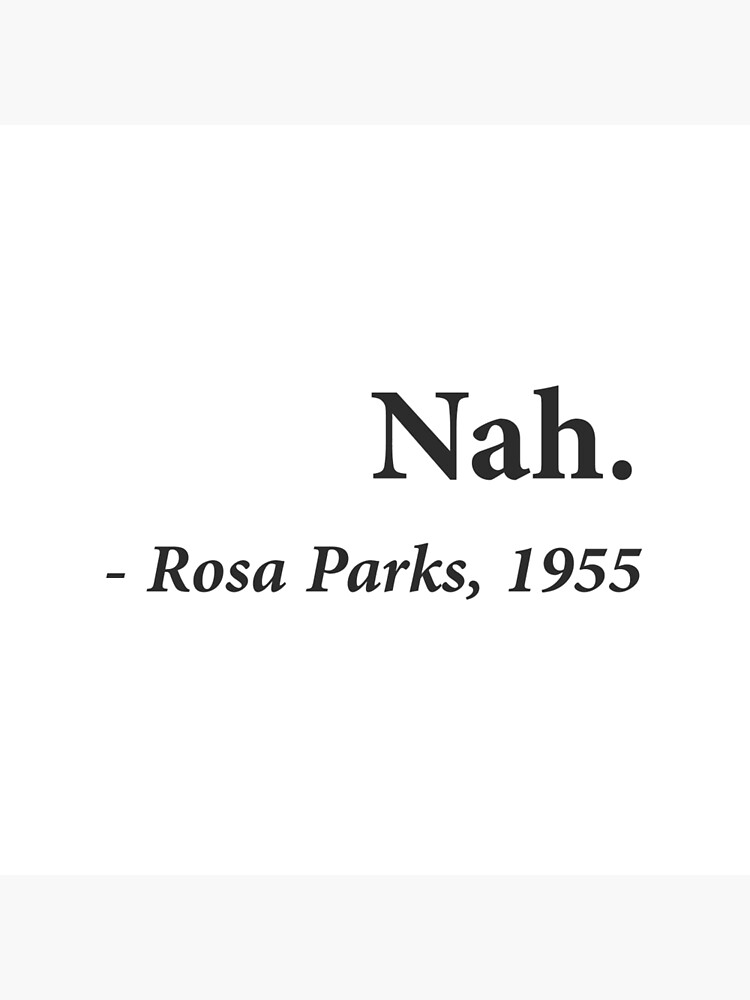 Tote Bag Citation De Nah Rosa Parks Par Theshirtyurt Redbubble