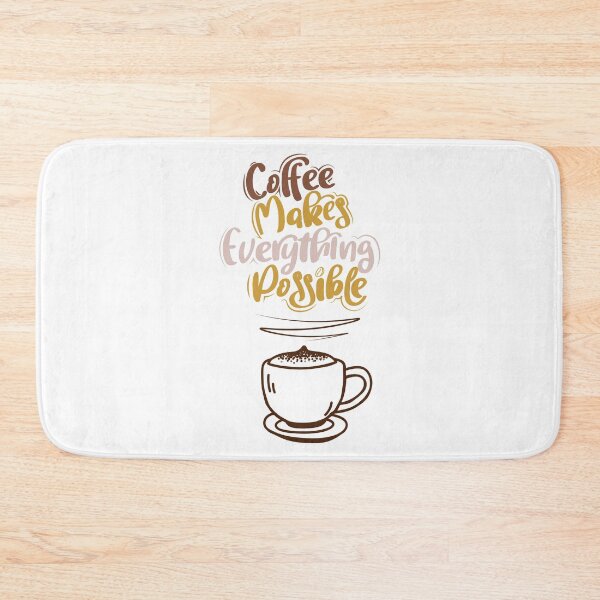 Item preview, Coffee Makes Everything Possible designed and sold by TH3--DESIGNER.