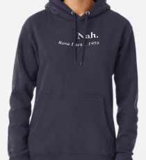 Nah Rosa Parks Quote Hoodie