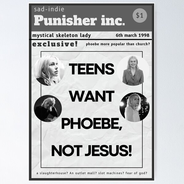 teens want phoebe bridgers not jesus! poster design Poster