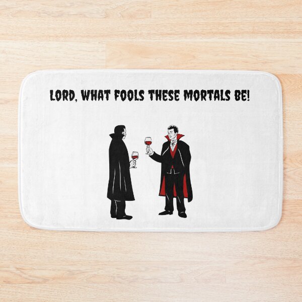 Item preview, Lord What Fools These Mortals Be Vampires designed and sold by bittes.