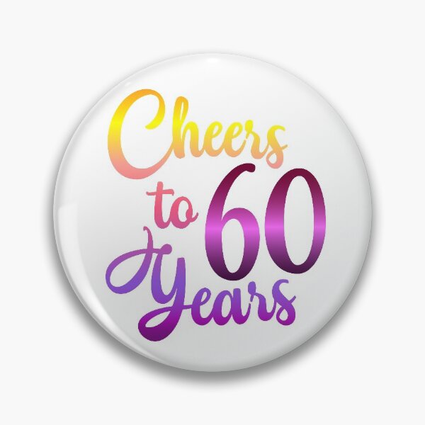 Item preview, Cheers 60 years Sixty Birthday designed and sold by Hanna Kovalchuk.