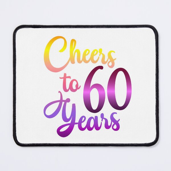 Item preview, Cheers 60 years Sixty Birthday designed and sold by Hanna Kovalchuk.