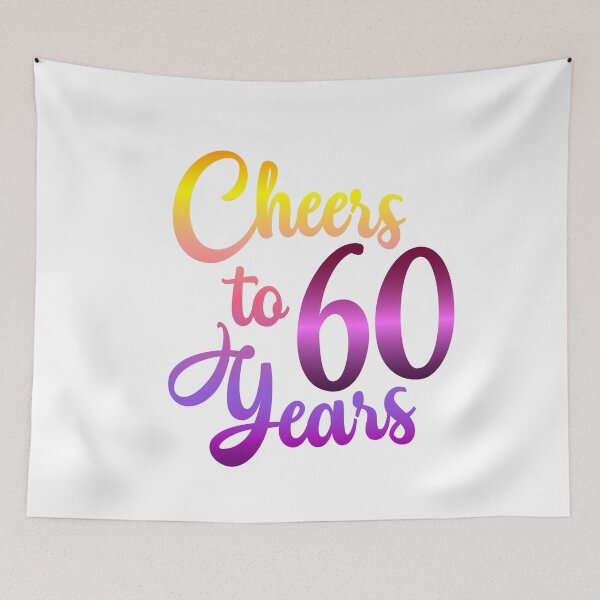 Item preview, Cheers 60 years Sixty Birthday designed and sold by Hanna Kovalchuk.