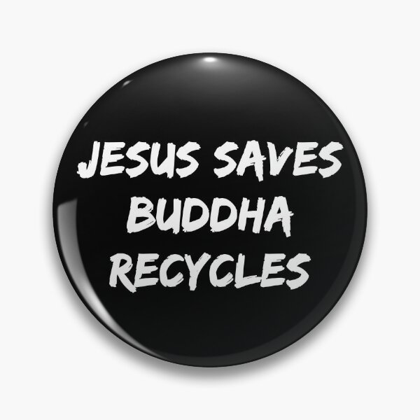Item preview, Jesus Saves Buddha Recycles Funny Christian Faith  designed and sold by Vanover Designs.