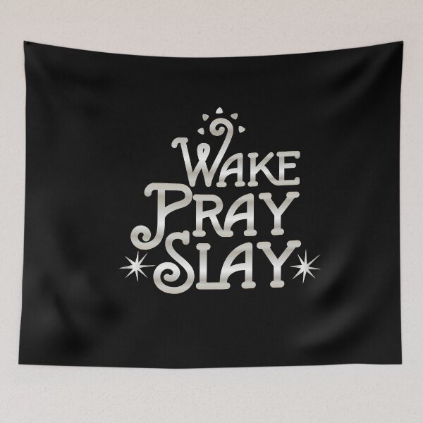 Item preview, Wake Pray Slay Motivational Quote designed and sold by Hanna Kovalchuk.