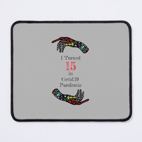 Item preview, 15th Birthday in Pandemic designed and sold by PodiShawna.