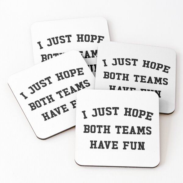 Item preview, I Just Hope Both Teams Have Fun designed and sold by ZoollGraphics.