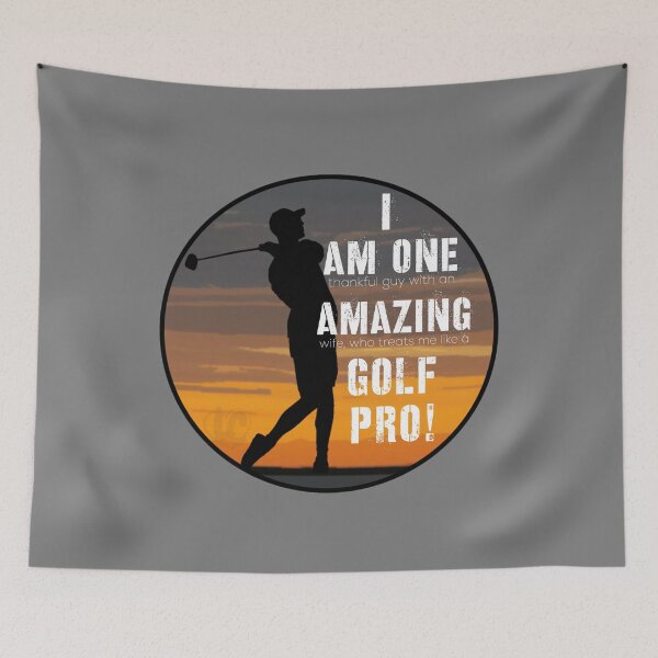 Item preview, Funny Golf Design, Thankful Guy With Amazing Wife Who Treats Me Like a Golf Pro designed and sold by LifeCrush.