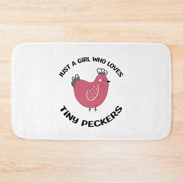 Item preview, Just A Girl Who Loves Tiny Peckers designed and sold by SportyDogShop.