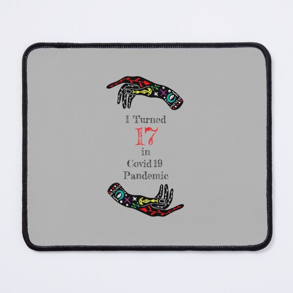 Item preview, 17th Birthday in Pandemic designed and sold by PodiShawna.