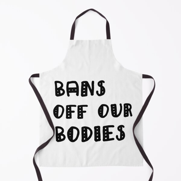 Item preview, Bans Off Our Bodies designed and sold by Simo200.