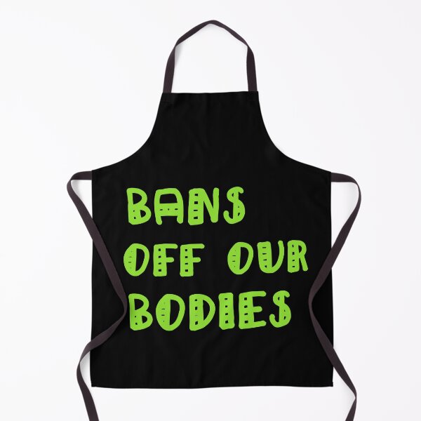 Item preview, Bans Off Our Bodies designed and sold by Simo200.
