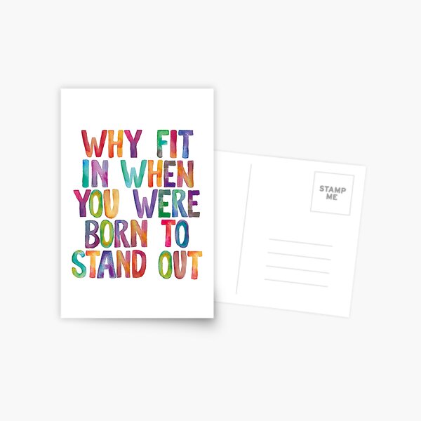 Item preview, Why Fit In When You Were Born to Stand Out designed and sold by MotivatedType.