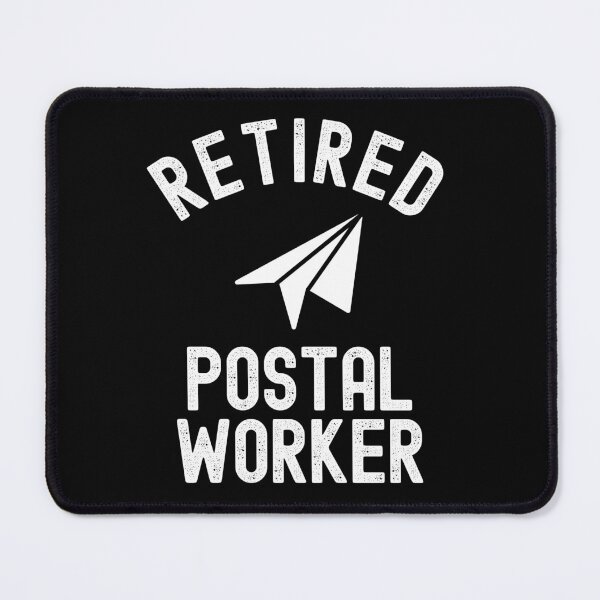 Item preview, Retired Postal Worker, Postal Worker Life designed and sold by SportyDogShop.