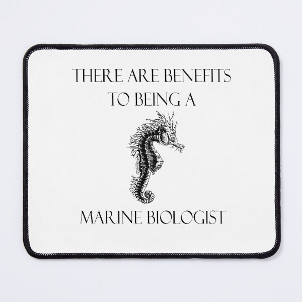 Item preview, (Marine Biologist) Tere are benefits to being a Marine Biologist Seahorse version designed and sold by LaPatataLatina.