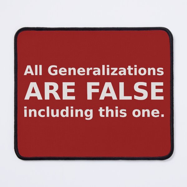 Item preview, All Generalizations are false, including this one designed and sold by FiaFiaPress.