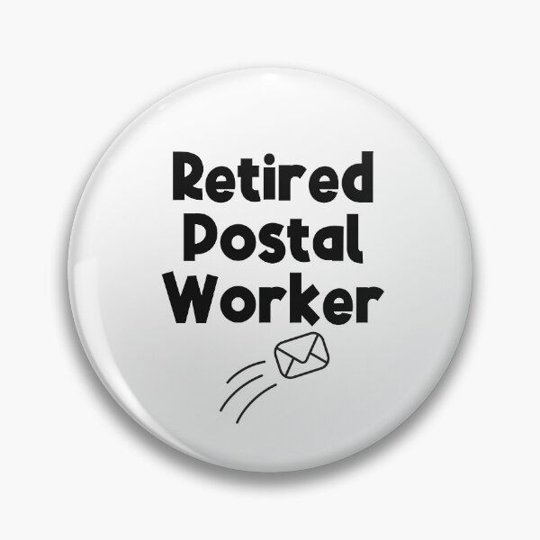 Item preview, Retired Postal Worker, Postal Worker Life designed and sold by SportyDogShop.