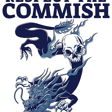 Artwork thumbnail, Respect The Commish by Eric-07