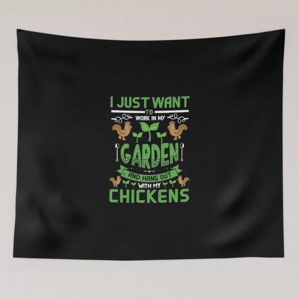 Item preview, I just want to work in my garden and hang out with my chickens designed and sold by Petartist.
