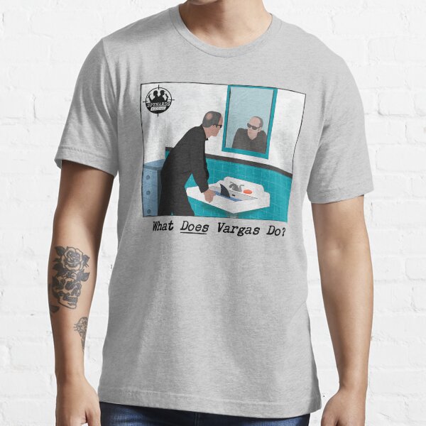What Does Vargas Do? Essential T-Shirt