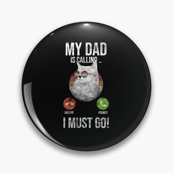 Item preview, My Dad Is Calling And I Must Go designed and sold by Ridaelb.