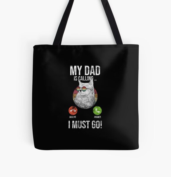 Item preview, My Dad Is Calling And I Must Go designed and sold by Ridaelb.