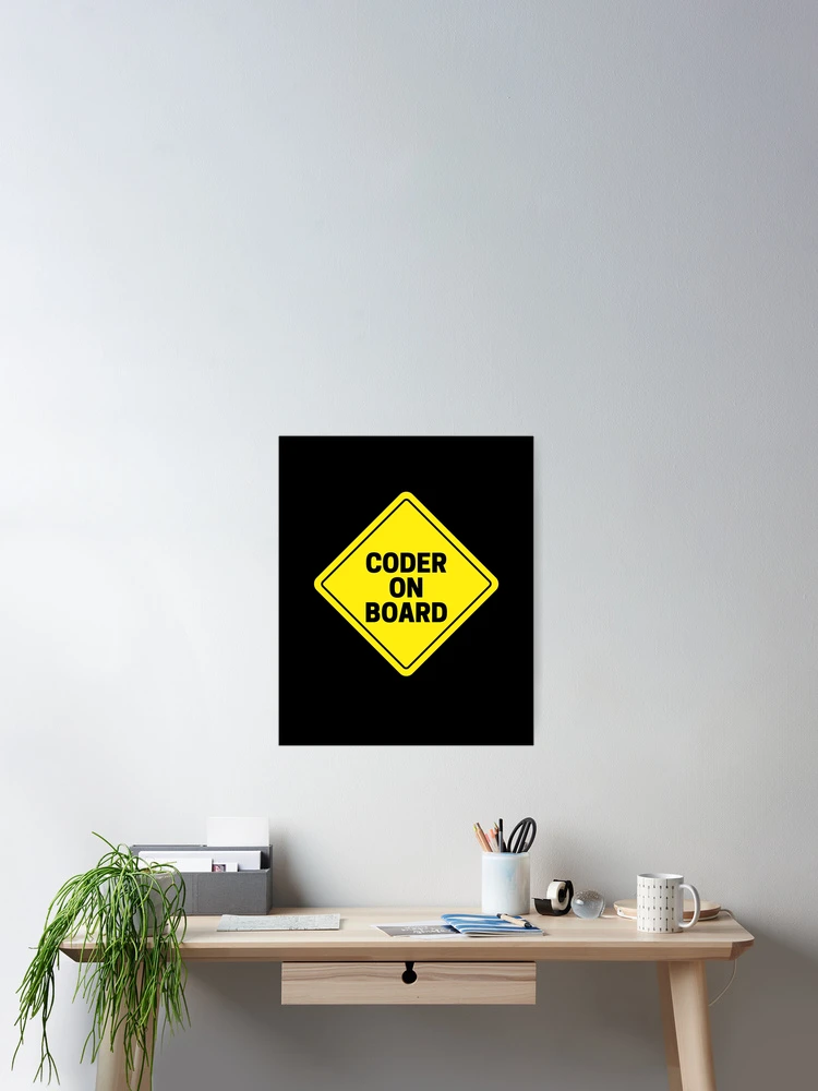 Thumbnail 2 of 3, Poster, Coder On Board| Coding/Coder software engineer developer programmer geek STEM designed and sold by brinikki.