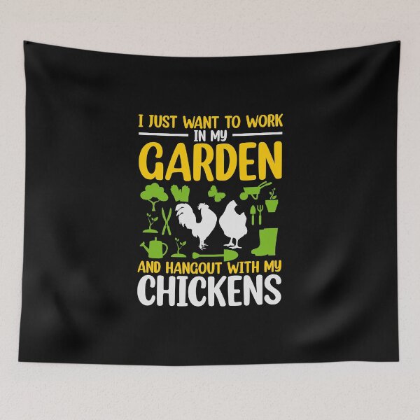 Item preview, I just want to work in my garden and hang out with my chickens designed and sold by Petartist.