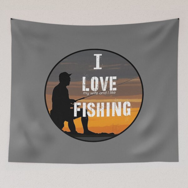 Item preview, I Love Fishing Design, Funny Fisherman Design (love wife like fishing) designed and sold by LifeCrush.
