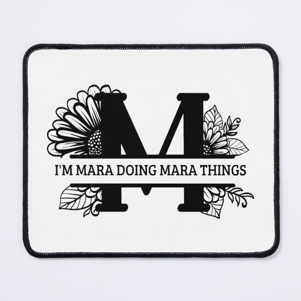 Item preview, I'M MARA DOING MARA THINGS - Lover MARA designed and sold by Lastazizi.