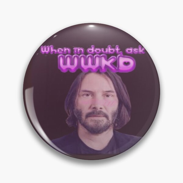 Item preview, what would keanu do designed and sold by Sam Schneble.