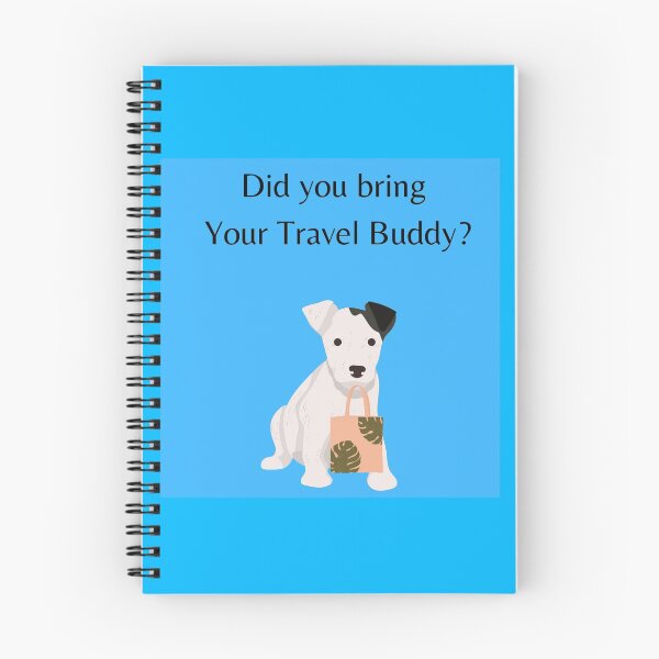 Item preview, Did you Bring your Travel Buddy? designed and sold by lilrealwil.