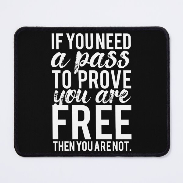 Item preview, If you need a pass to prove you are free designed and sold by enriquepma.
